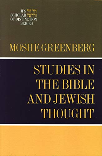 Stock image for Studies in the Bible and Jewish Thought (A JPS Scholar of Distinction Book) for sale by ZBK Books