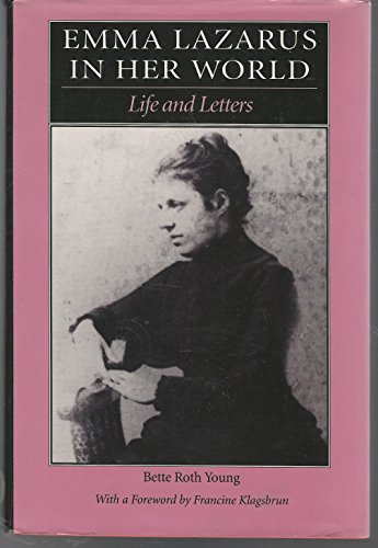 Beispielbild fr Emma Lazarus in Her World: Life and Letters zum Verkauf von Books of the Smoky Mountains