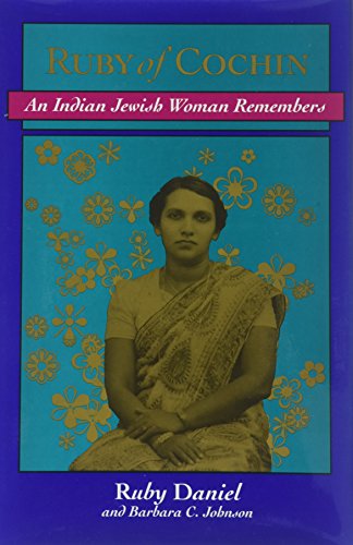 Imagen de archivo de Ruby of Cochin: An Indian Jewish Woman Remembers a la venta por New Legacy Books