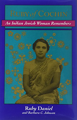 Ruby of Cochin: An Indian Jewish Woman Remembers (9780827605398) by Daniel, Ruby; Johnson, Barbara