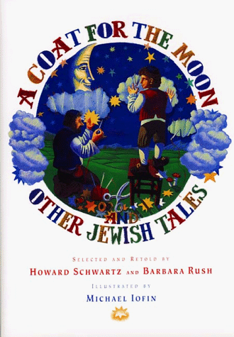 Imagen de archivo de A Coat for the Moon and Other Jewish Tales a la venta por Better World Books: West