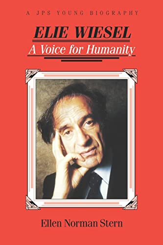 Stock image for Elie Wiesel: A Voice for Humanity for sale by SecondSale