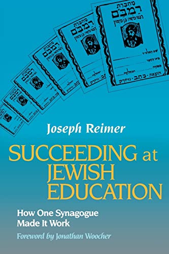 Succeeding at Jewish Education: How One Synagogue Made It Work