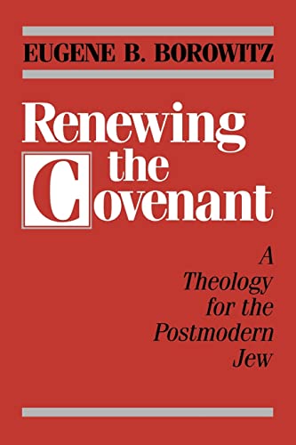 Imagen de archivo de Renewing the Covenant : A Theology for the Postmodern Jew a la venta por Better World Books