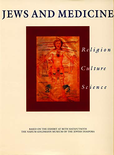 Jews and Medicine: Religion, Culture, Science - Natalia Berger