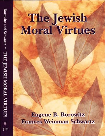Beispielbild fr The Jewish Moral Virtues zum Verkauf von Wonder Book