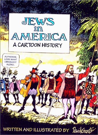 Imagen de archivo de Jews in America: A Cartoon History a la venta por Books From California