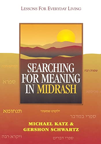 Imagen de archivo de Searching for Meaning in Midrash: Lessons for Everyday Living a la venta por SecondSale