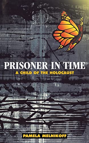 Beispielbild fr Prisoner in Time : A Child of the Holocaust zum Verkauf von Better World Books