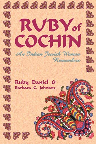 Imagen de archivo de Ruby of Cochin: An Indian Jewish Woman Remembers a la venta por Cronus Books