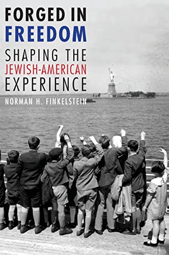 Beispielbild fr Forged in Freedom: Shaping the Jewish-American Experience zum Verkauf von The Maryland Book Bank