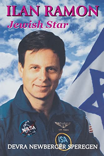 Stock image for Ilan Ramon: Jewish Star (JPS Young Adult Biography Series) for sale by Books From California