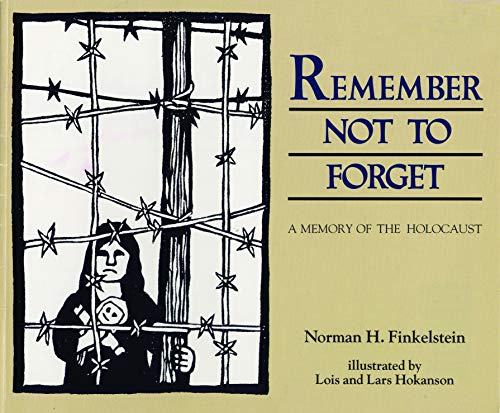 Beispielbild fr Remember Not To Forget: A Memory of the Holocaust zum Verkauf von HPB Inc.