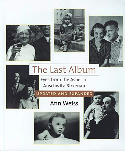 Stock image for The Last Album: Eyes from the Ashes of Auschwitz-Birkenau for sale by BooksRun