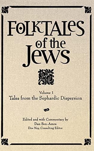 Stock image for Folktales of the Jews, Volume 1: Tales from the Sephardic Dispersion for sale by GF Books, Inc.