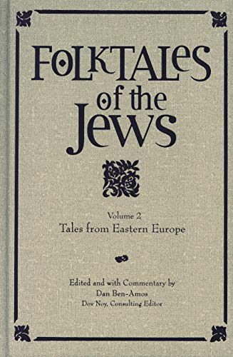Stock image for Folktales of the Jews, Volume 2: Tales from Eastern Europe for sale by Book Outpost