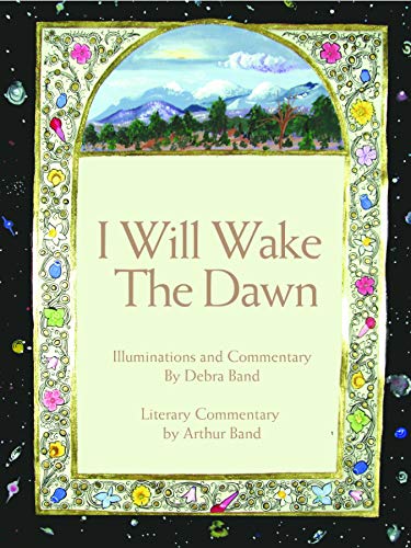 Beispielbild fr I Will Wake the Dawn: Illuminated Psalms zum Verkauf von Books From California