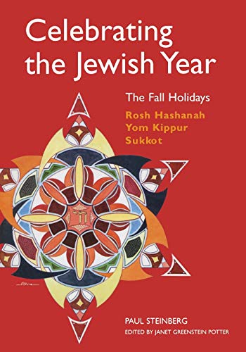 Imagen de archivo de Celebrating the Jewish Year: The Fall Holidays: Rosh Hashanah, Yom Kippur, Sukkot a la venta por ThriftBooks-Dallas