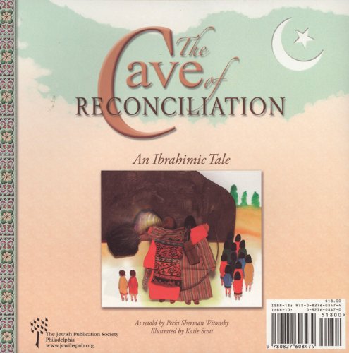 Stock image for The Cave of Reconciliation: An Abrahamic Tale/ An Ibrahimic Tale for sale by Books From California
