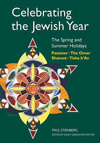 9780827608504: Celebrating the Jewish Year: The Spring and Summer Holidays : Passover, The Omer, Shavuot, Tisha b'Av