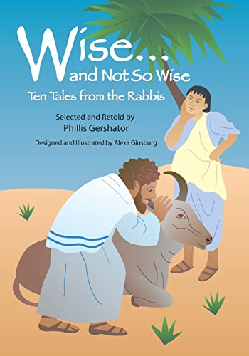 9780827608931: Wise and Not So Wise: Ten Tales from the Rabbis