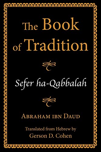 The Book of Tradition / Sefer ha-Qabbalah