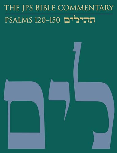 Beispielbild fr JPS BIBLE COMMENTARY: PSALMS 120 "150 zum Verkauf von INDOO