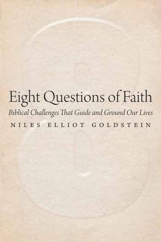 Beispielbild fr Eight Questions of Faith: Biblical Challenges That Guide and Ground Our Lives zum Verkauf von SecondSale