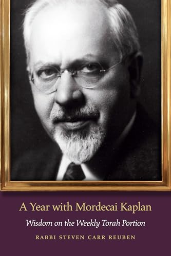 Beispielbild fr A Year with Mordecai Kaplan: Wisdom on the Weekly Torah Portion (JPS Daily Inspiration) zum Verkauf von My Dead Aunt's Books