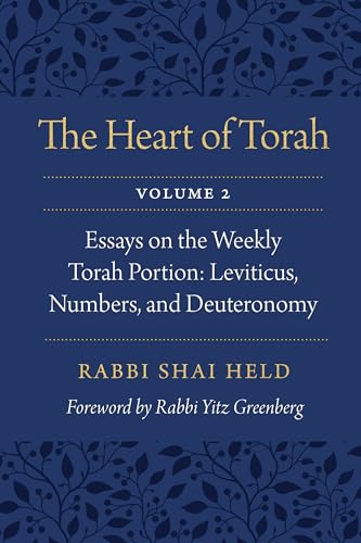 9780827613003: The Heart of Torah: Essays on the Weekly Torah Portion: Leviticus, Numbers, and Deuteronomy