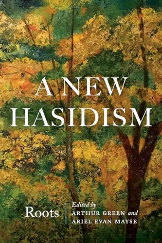 Stock image for A New Hasidism: Roots for sale by HPB-Red