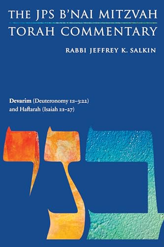 Stock image for Devarim (Deuteronomy 1:1-3:22) and Haftarah (Isaiah 1:1-27): The JPS B'nai Mitzvah Torah Commentary (JPS Study Bible) for sale by Book Deals