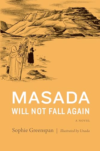 Beispielbild fr Masada Will Not Fall Again zum Verkauf von medimops