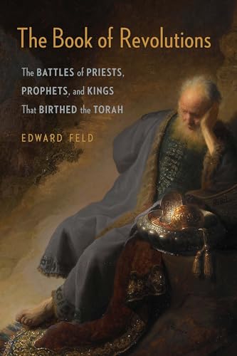Beispielbild fr The Book of Revolutions: The Battles of Priests, Prophets, and Kings That Birthed the Torah zum Verkauf von ThriftBooks-Dallas