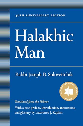 Imagen de archivo de Halakhic Man [Hardcover] Soloveitchik, Rabbi Joseph B. and Kaplan, Lawrence J. a la venta por Lakeside Books