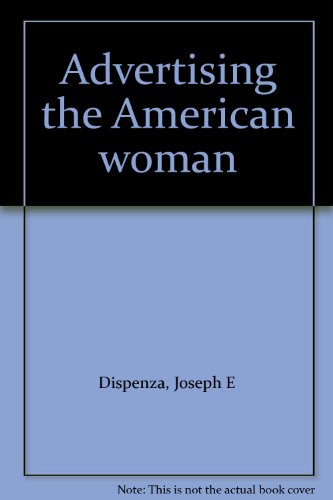 Stock image for Advertising the American Woman for sale by Lowry's Books