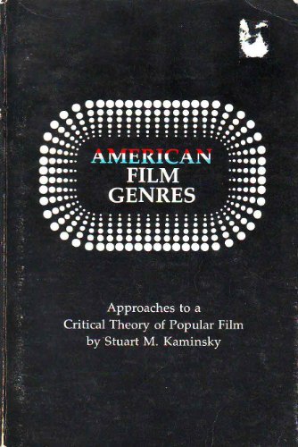 Beispielbild fr American Film Genres : Approaches to a Critical Theory of Popular Film zum Verkauf von Works on Paper