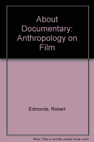 Stock image for About Documentary: Anthropology on Film - a Philosophy of People and Art for sale by Booked Experiences Bookstore