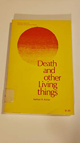 Stock image for Death and other living things (Christian experience series. Witness book) for sale by HPB-Ruby