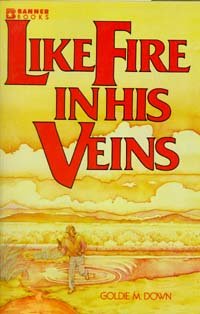 Stock image for Like fire in his veins (Banner books) for sale by Wonder Book