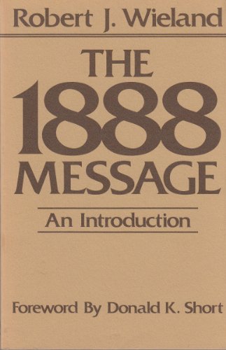 Beispielbild fr The 1888 Message: An Introduction zum Verkauf von medimops