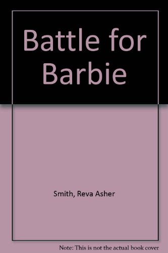 Beispielbild fr Battle for Barbie zum Verkauf von RiLaoghaire