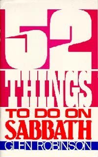 Imagen de archivo de Fifty-Two Things to Do on Sabbath a la venta por Isle of Books