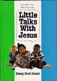 Imagen de archivo de Little Talks with Jesus a la venta por Better World Books