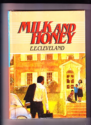 Milk and honey - E. E Cleveland