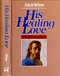 Beispielbild fr His healing love zum Verkauf von Front Cover Books