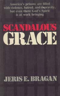 Beispielbild fr Scandalous Grace zum Verkauf von BooksRun