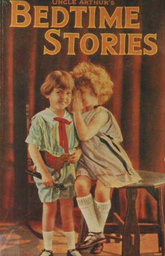 Imagen de archivo de Uncle Arthur's Bedtime Stories: Book One- a la venta por ThriftBooks-Dallas