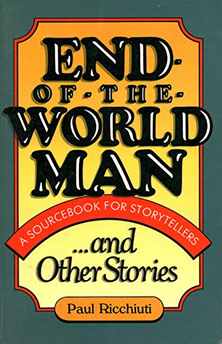 Stock image for The End-of-the-World-Man and Other Stories for sale by Defunct Books