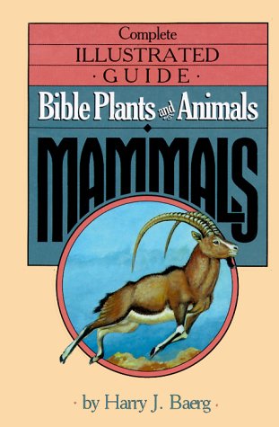 Beispielbild fr Bible Plants and Animals: Natural History of the Bible zum Verkauf von ThriftBooks-Atlanta